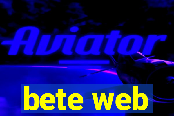 bete web